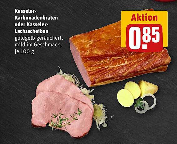 Kasseler-Karbonadenbraten oder Kasseler-Lachsscheiben goldgelb geräuchert, mild im Geschmack, je 100 g