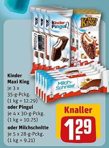 Kinder Maxi King, Kinder Pingui oder Milch-Schnitte – Snack-Highlights zum Knallerpreis