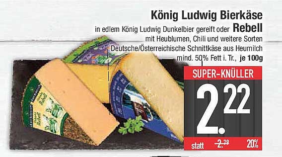 König Ludwig Bierkäse Rebell in edlem König Ludwig Dunkelbier gereift