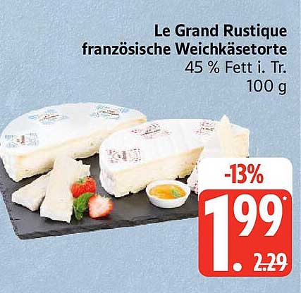 Le Grand Rustique französische Weichkäseorte 100 g