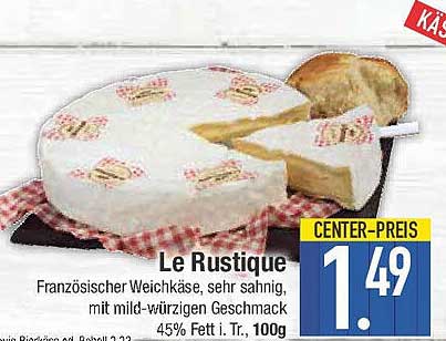 Le Rustique - Französischer Weichkäse