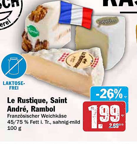 Le Rustique, Saint André, Rambol - Französischer Weichkäse