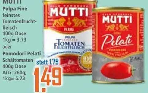 MUTTI Polpa Fine und Pomodori Pelati Schältomaten 400g Dose