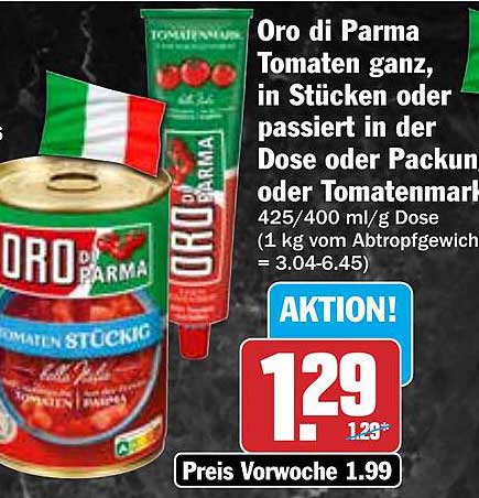 Oro di Parma Tomaten ganz, in Stücken oder passiert in der Dose oder Packung
