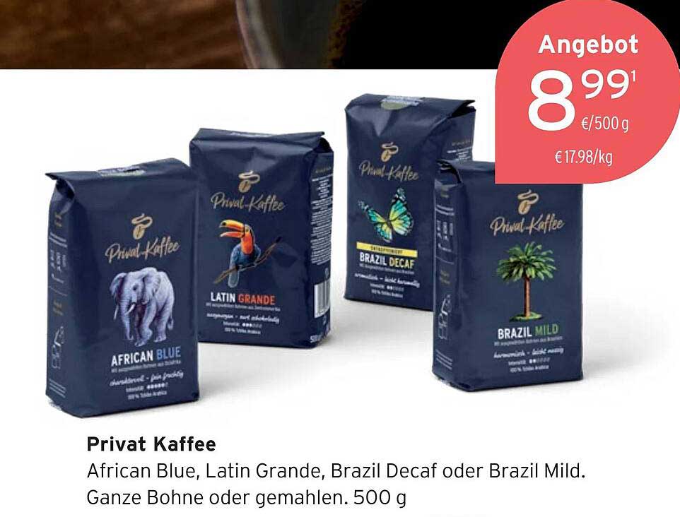 Privat Kaffee - African Blue, Latin Grande, Brazil Decaf oder Brazil Mild - 500 g