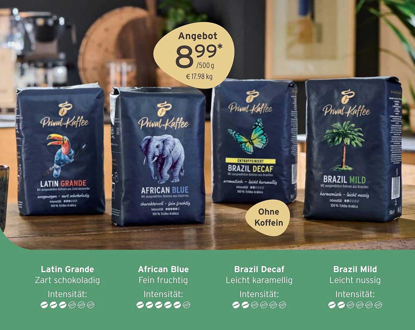 Privat Kaffee: Latin Grande, African Blue, Brazil Decaf, Brazil Mild