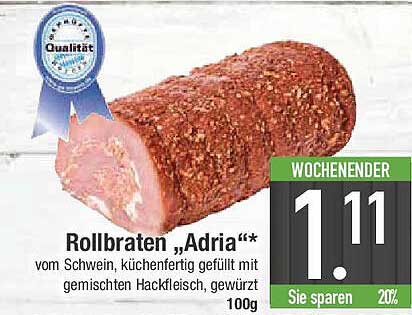 Rollbraten "Adria" vom Schwein, küchenfertig gefüllt mit gemischtem Hackfleisch, gewürzt