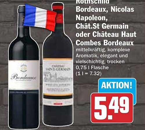 Rothschild Bordeaux, Nicolas Napoleon, Chât. St Germain oder Château Haut Combes Bordeaux 0,75 l