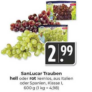 SanLucar Trauben hell oder rot, kernlos