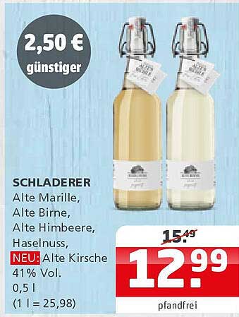 Schladerer Alte Marille, Alte Birne, Alte Himbeere, Haselnuss, NEU: Alte Kirsche 0,5 l - pfandfrei