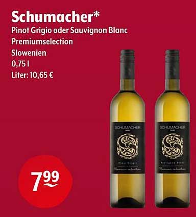Schumacher* Pinot Grigio oder Sauvignon Blanc - Premiumselection