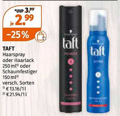 TAFT Haarspray oder Haarlack 250 ml oder Schaumfestiger 150 ml -25%