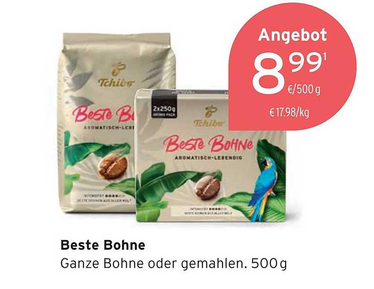 Tchibo Beste Bohne - Ganze Bohne oder gemahlen. 500 g