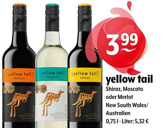 yellow tail Shiraz, Moscato oder Merlot