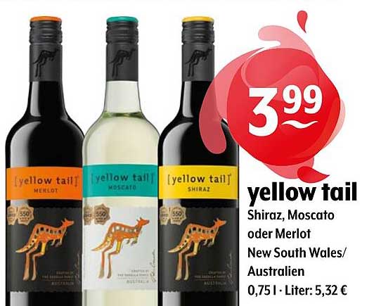 yellow tail Shiraz, Moscato oder Merlot