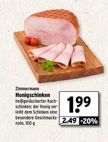 Zimmermann Honigschinken, heißgeräucherter Kochschinken, 100 g
