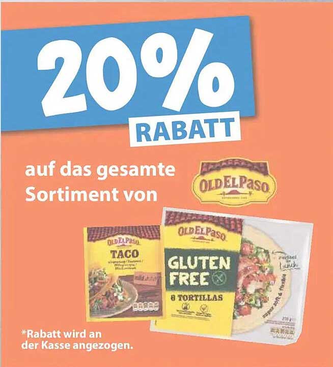 20% RABATT auf das gesamte Sortiment von Old El Paso