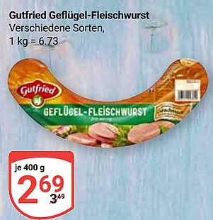 Gutfried Geflügel-Fleischwurst, verschiedene Sorten