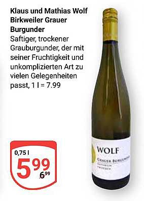 Klaus und Mathias Wolf Birkweiler Grauer Burgunder