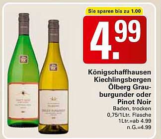 Königschaffhausen Kiechlingsbergen Ölberg Grauburgunder oder Pinot Noir 0,75L