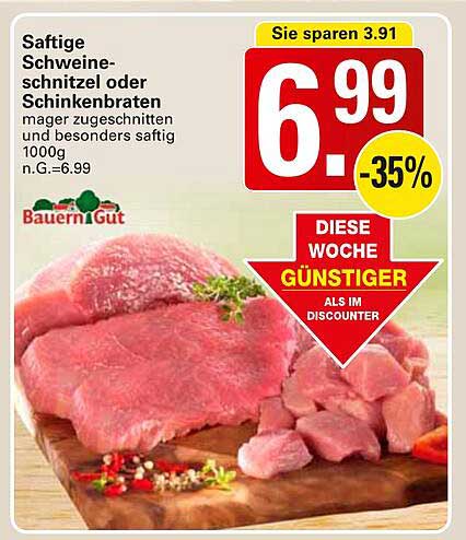 Saftige Schweineschnitzel oder Schinkenbraten 1000g von Bauerngut