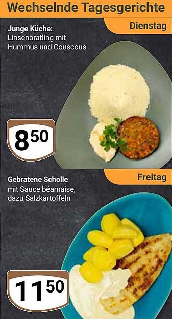 Wechselnde Tagesgerichte – Junge Küche und Gebratene Scholle