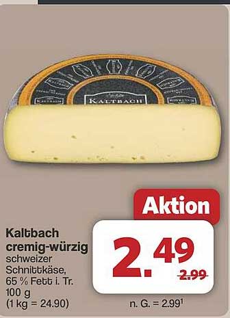 Kaltbach cremig-würzig Schweizer Schnittkäse, 65 % Fett i. Tr.
