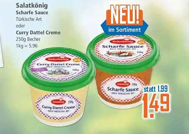 Salatkönig Scharfe Sauce oder Curry Dattel Creme 250g Becher