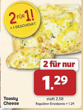 Toasty Cheese - 2 für 1! = 1 geschenkt