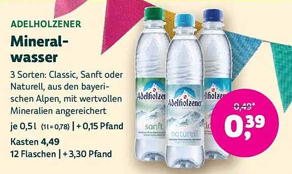 Adelholzener Mineralwasser - 3 Sorten: Classic, Sanft oder Naturell
