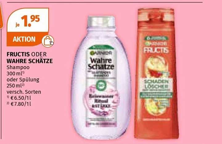 Fructis oder Wahre Schätze Shampoo 300 ml oder Spülung 250 ml - Aktion