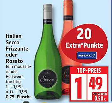 Italien Secco Frizzante oder Rosato 0,75L