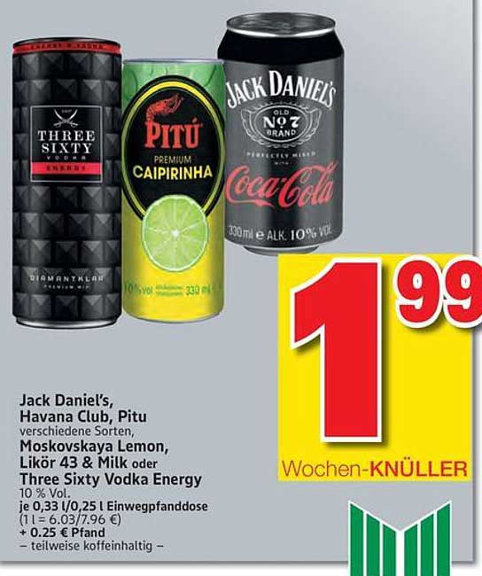 Jack Daniel's, Havana Club, Pitu und weitere Getränke-Specials