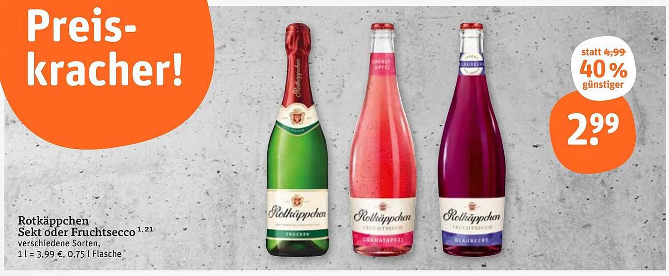 Rotkäppchen Sekt oder Fruchtsecco