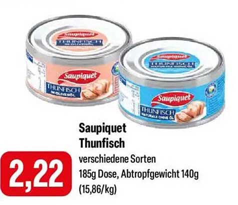 Saupiquet Thunfisch - verschiedene Sorten