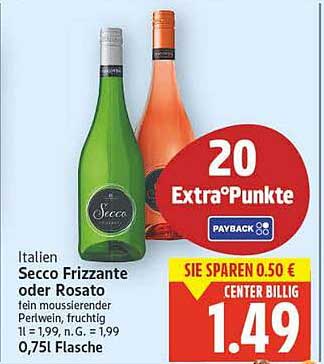 Secco Frizzante oder Rosato