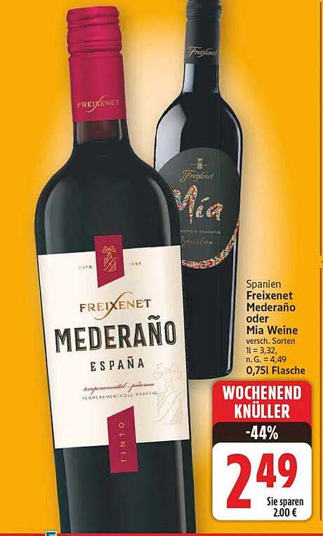 Spanien Freixenet Mederano oder Mia Weine, 0,75l Flasche
