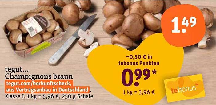 tegut... Champignons braun in 250 g Schale für nur 1,49 €