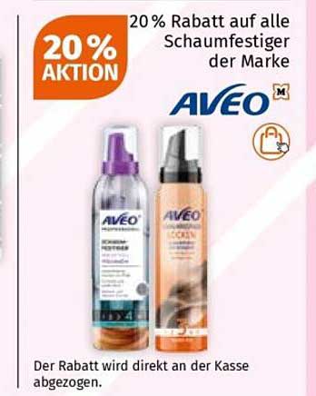 20% Rabatt auf alle Schaumfestiger der Marke AVEO