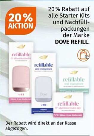 20% Rabatt auf alle Starter Kits und Nachfüllpackungen der Marke DOVE REFILL.