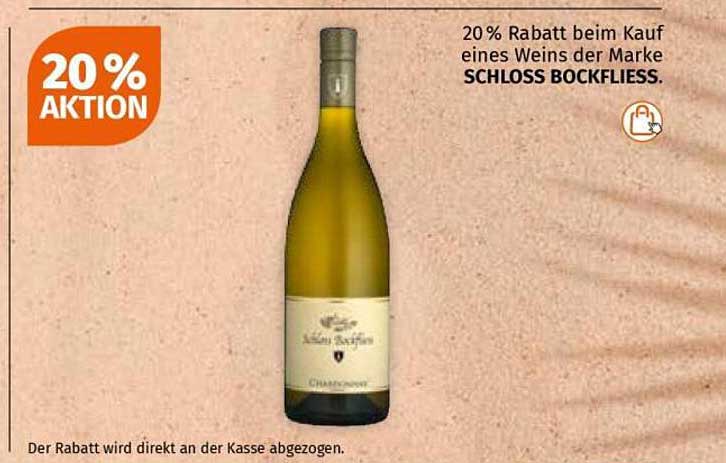 20% Rabatt beim Kauf eines Weins der Marke SCHLOSS BOCKFLIESS.