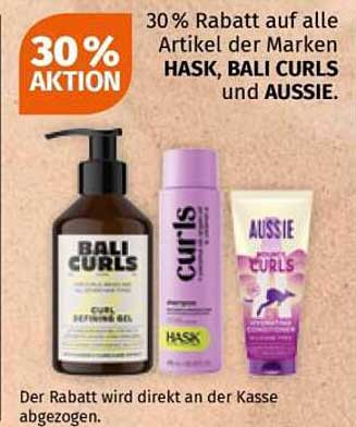 30% Rabatt auf alle Artikel der Marken HASK, BALI CURLS und AUSSIE.