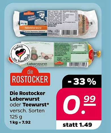 Die Rostocker Leberwurst oder Teewurst* versch. Sorten 125 g 1 kg = 7.92