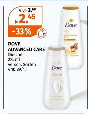 DOVE ADVANCED CARE Dusche 225 ml versch. Sorten € 10.89/1 l