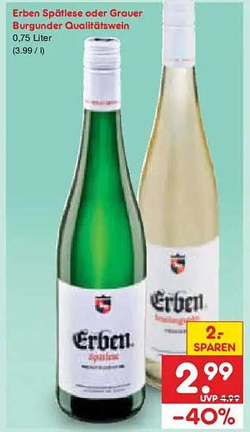 Erben Spätlese oder Grauer Burgunder Qualitätswein