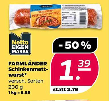 FARMLÄNDER Schinkenmettwurst* versch. Sorten 200 g 1 kg = 6.95