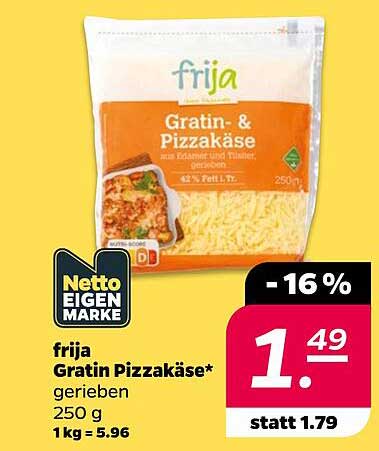 frija Gratin Pizzakäse* gerieben 250 g 1 kg = 5.96