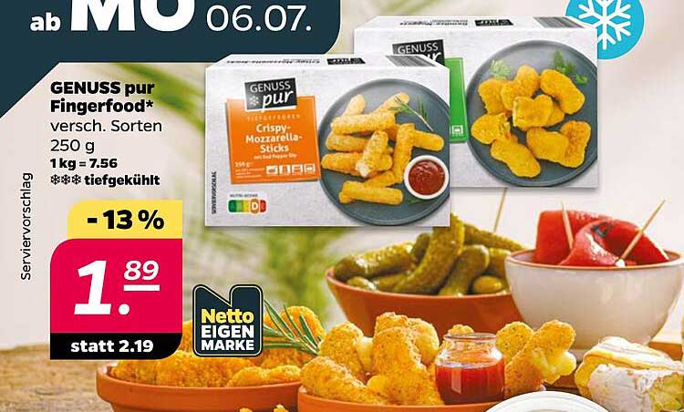 GENUSS pur Fingerfood* versch. Sorten 250 g 1kg = 7.56 *** tiefgekühlt