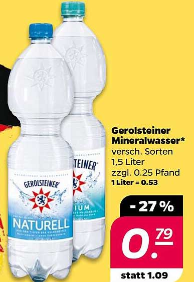 Gerolsteiner Mineralwasser* versch. Sorten 1,5 Liter zzgl. 0.25 Pfand 1 Liter = 0.53