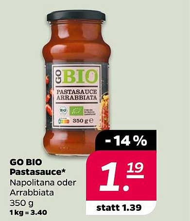 GO BIO Pastasauce* Napolitana oder Arrabbiata 350 g 1kg = 3.40